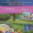The Diva Digs Up the Dirt