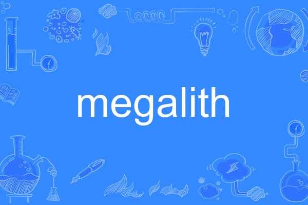 megalith megalith