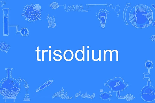 trisodium trisodium