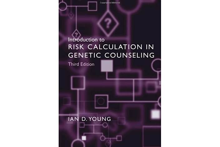 Introduction to Risk Calculation in Genetic Counseling Introduction to Risk Calculation in Genetic Counseling