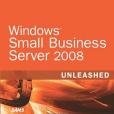 Windows Small Business Server 2008 Unleashed Windows Small Business Server 2008 Unleashed