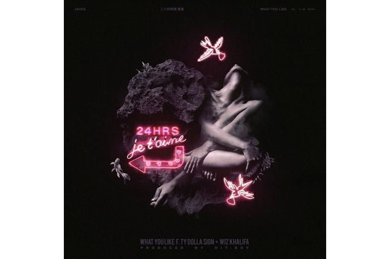 What You Like(24hrs,Wiz Khalifa,Ty Dolla $ign演唱的歌曲) What You Like(24hrs,Wiz Khalifa,Ty Dolla $ign演唱的歌曲)