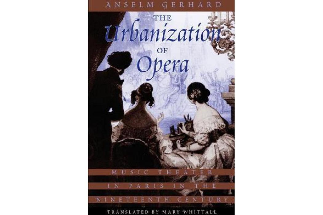The Urbanization of Opera The Urbanization of Opera