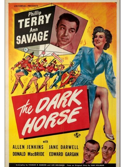 The Dark Horse(美國1946年Will Jason執導的電影) The Dark Horse(美國1946年Will Jason執導的電影)