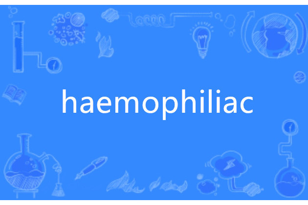 haemophiliac haemophiliac