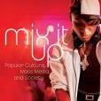 Mix It Up(2010年W. W. Norton & Company出版的圖書) Mix It Up(2010年W. W. Norton & Company出版的圖書)