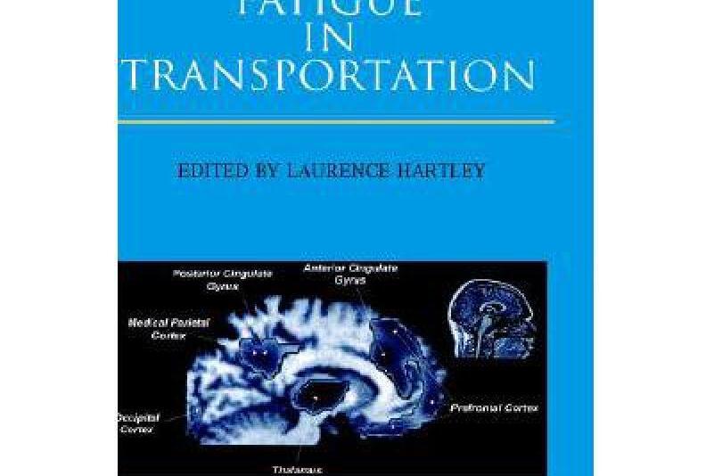 Managing Fatigue in Transportation Managing Fatigue in Transportation