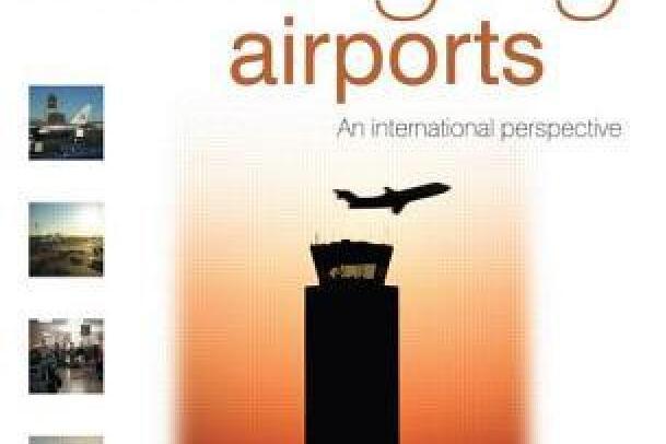 Managing Airports, Third Edition Managing Airports, Third Edition