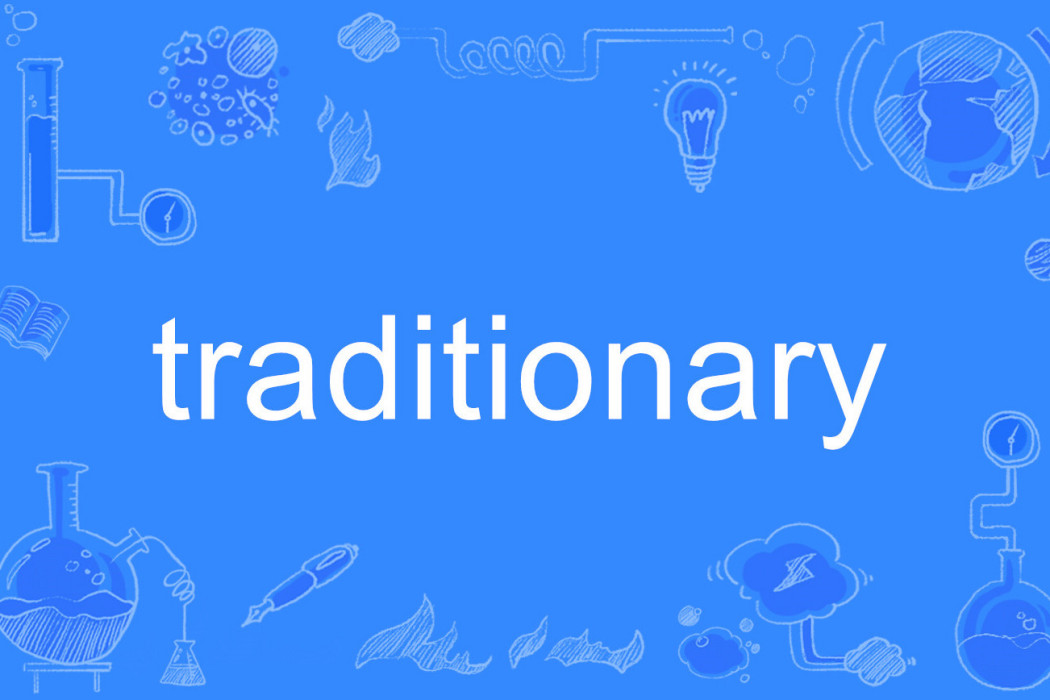 traditionary traditionary