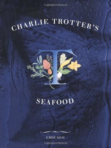 Charlie Trotter\x27s Seafood Charlie Trotter\x27s Seafood