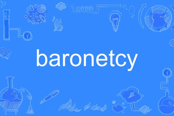 baronetcy baronetcy