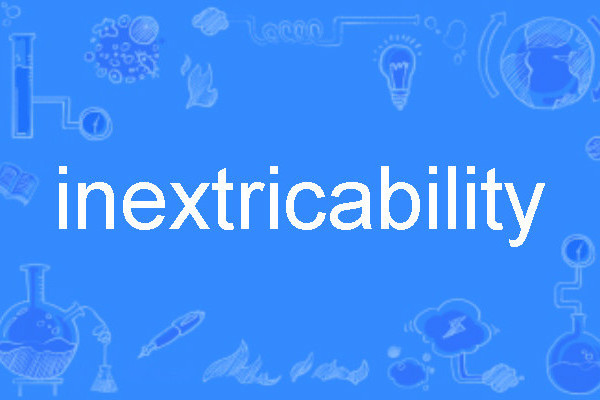 inextricability inextricability