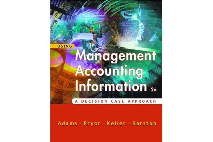 Using Management Accounting Information Using Management Accounting Information