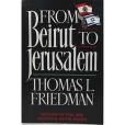 From Beirut to Jerusalem(1989年Farrar, Straus & Giroux出版的圖書) From Beirut to Jerusalem(1989年Farrar, Straus & Giroux出版的圖書)