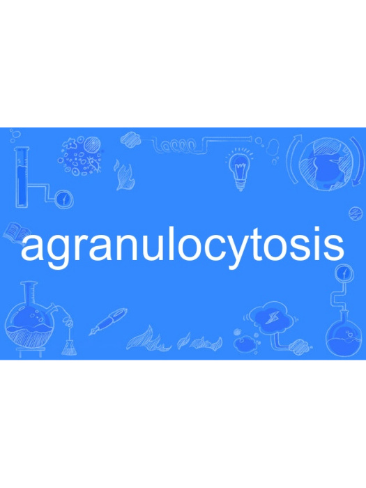 agranulocytosis agranulocytosis