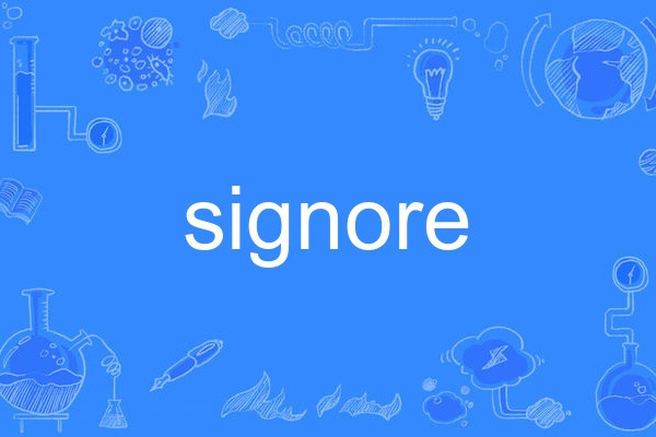 signore signore