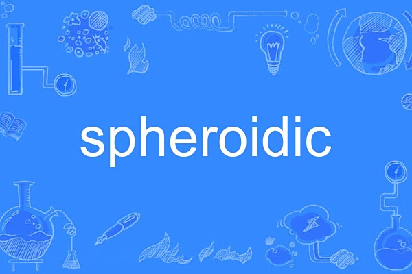 spheroidic spheroidic