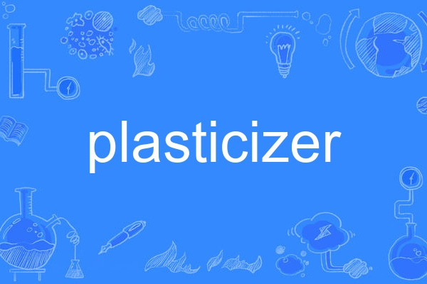 plasticizer plasticizer