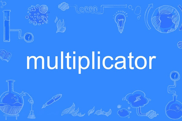 multiplicator multiplicator