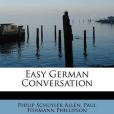 Easy German Conversation(Schuyler Allen, Paul Hermann Phillipson著圖書)