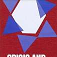 Crisis and Covenant Crisis and Covenant