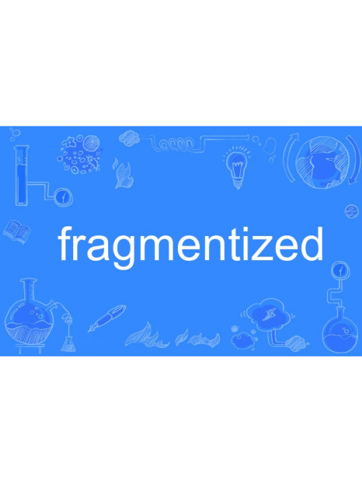 fragmentized fragmentized