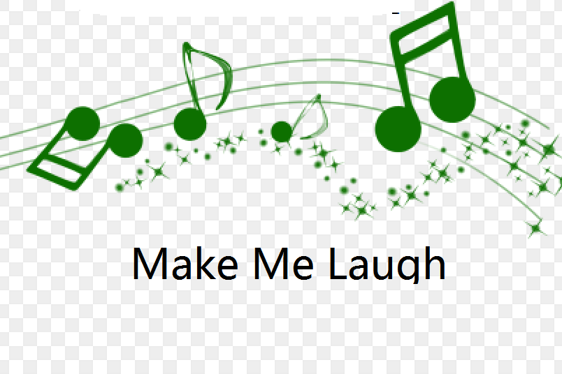Make Me Laugh Make Me Laugh