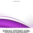 Visual Studio Add-ins for Techies Visual Studio Add-ins for Techies