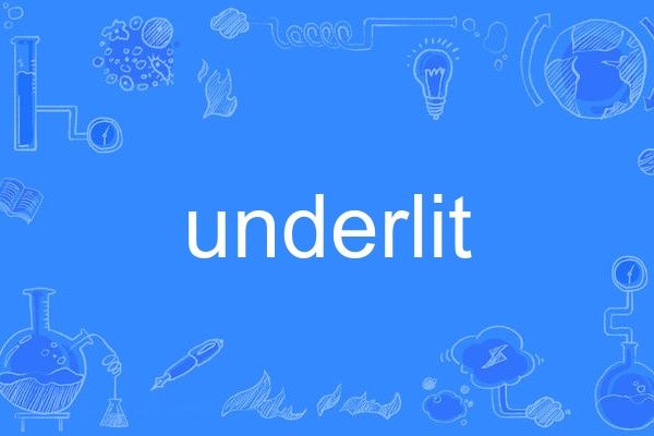 underlit underlit