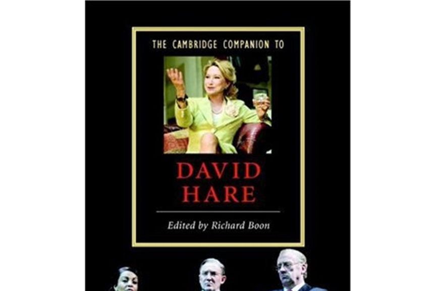 The Cambridge Companion to David Hare The Cambridge Companion to David Hare