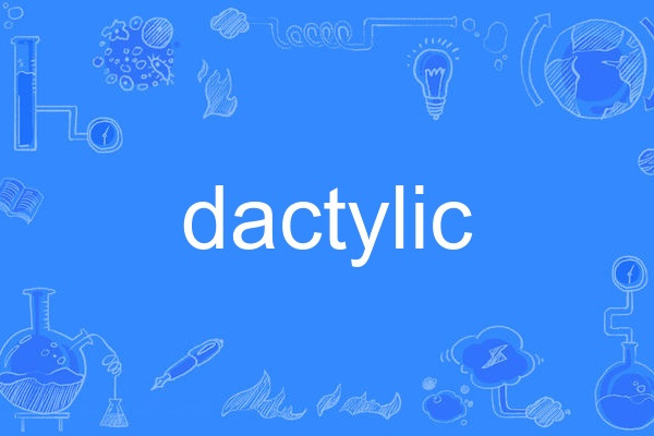 dactylic dactylic