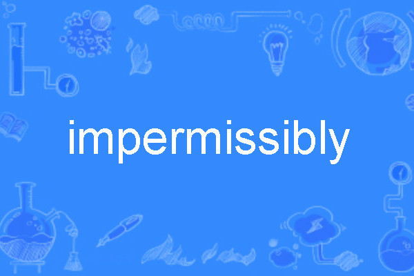 impermissibly impermissibly