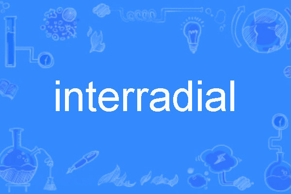 interradial interradial
