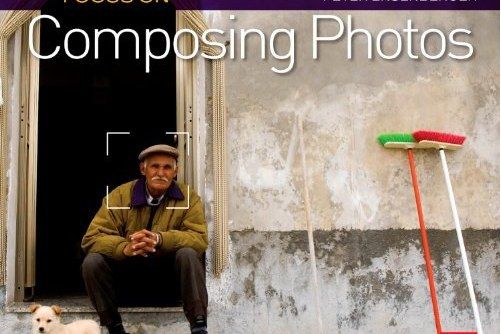 Focus On Composing Photos Focus On Composing Photos