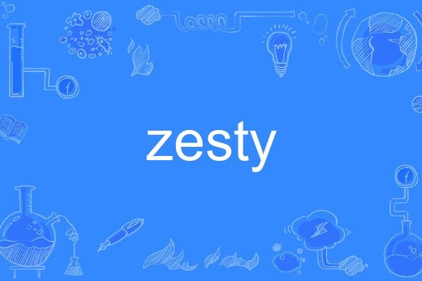 zesty zesty