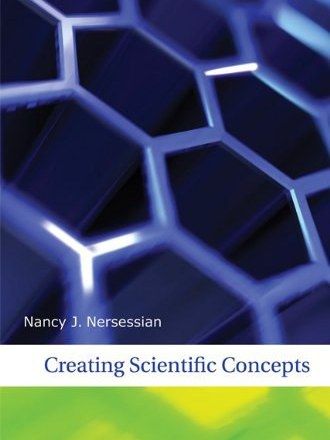 Creating Scientific Concepts Creating Scientific Concepts