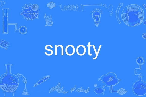 snooty snooty