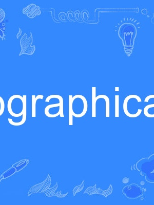biographically biographically