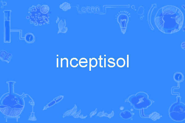 inceptisol inceptisol