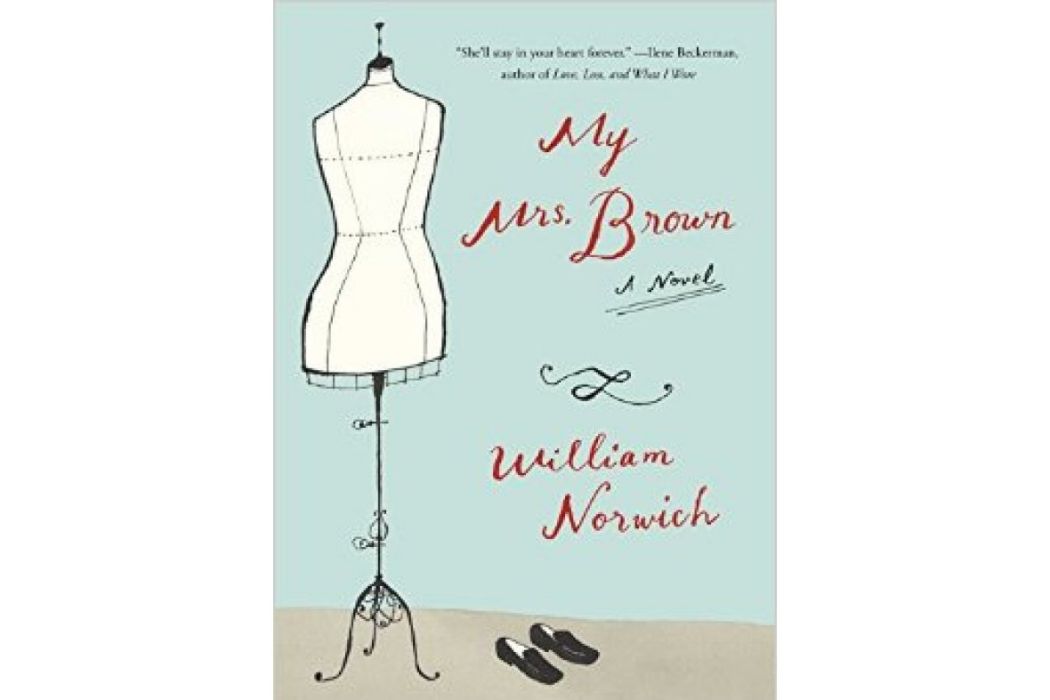My Mrs. Brown A Novel My Mrs. Brown A Novel