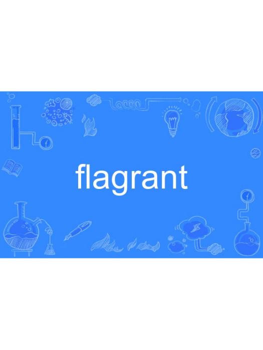 flagrant flagrant