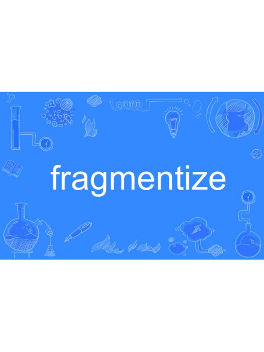 fragmentize fragmentize