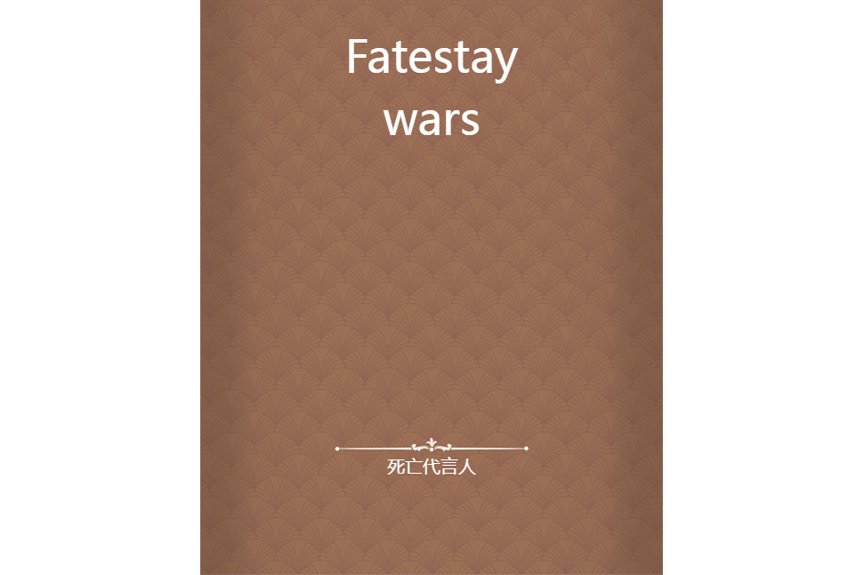 Fatestaywars Fatestaywars