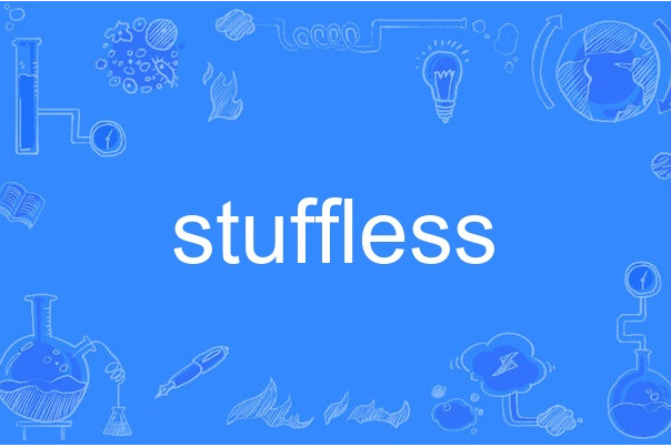 stuffless stuffless