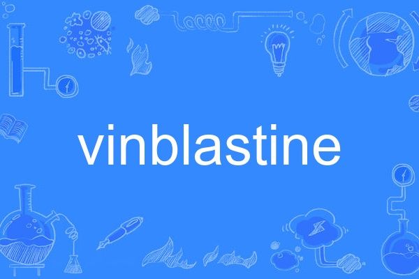 vinblastine vinblastine
