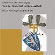 Von der Herrschaft zur Gefolgschaft Von der Herrschaft zur Gefolgschaft