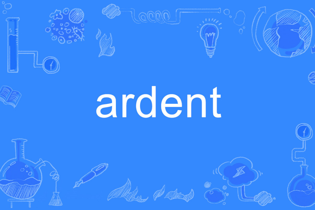 ardent