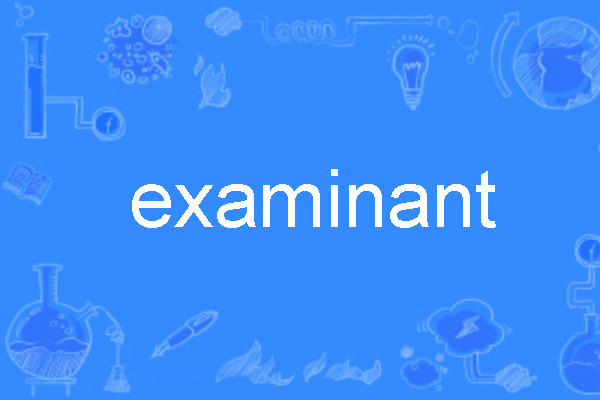 examinant examinant
