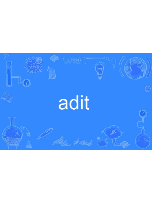 adit adit