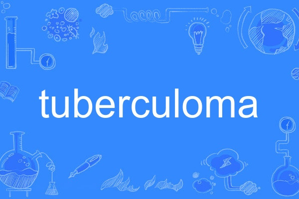 tuberculoma tuberculoma
